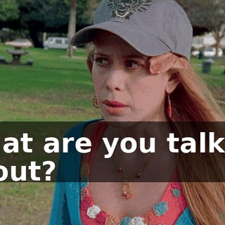What are you talking about?