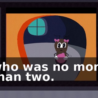 who was no more than two.