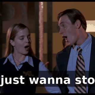 # I just wanna stop #
