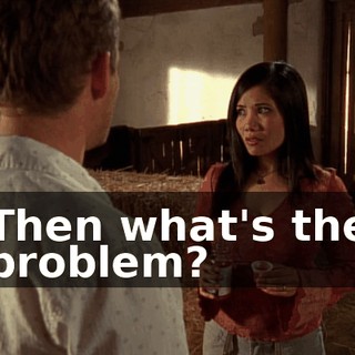 Then what's the problem?