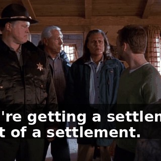 - You're getting a settlement. - Part of a settlement.