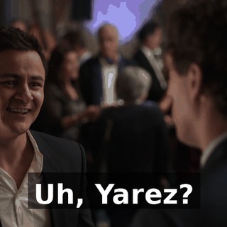 Uh, Yarez?