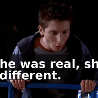If she was real, she'd be different.