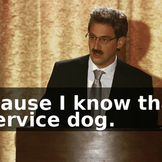 because I know that's a service dog.