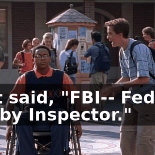 that said, "FBI-- Federal Booby Inspector."