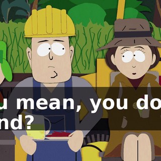 You mean, you don't mind?
