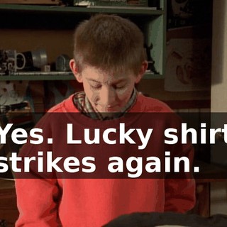 Yes. Lucky shirt strikes again.