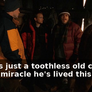 Pete's just a toothless old coot. It's a miracle he's lived this long.