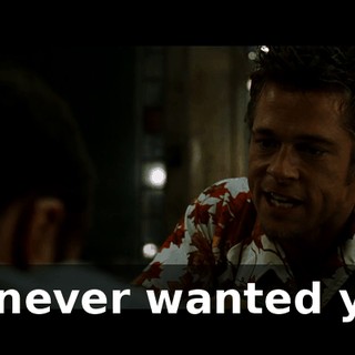 He never wanted you.