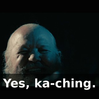 Yes, ka-ching.