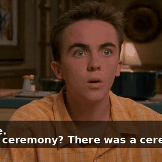 - Reese. - What ceremony? There was a ceremony?