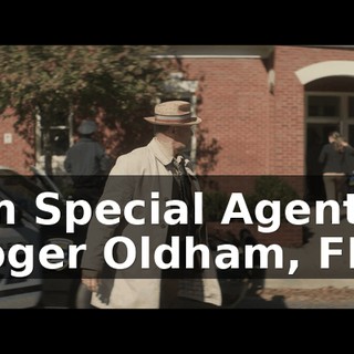 I'm Special Agent Roger Oldham, FBI.
