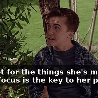 except for the things she's mad at. That focus is the key to her power.