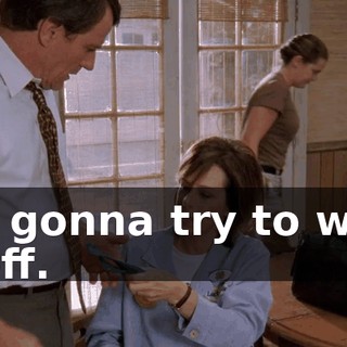 I'm gonna try to walk it off.