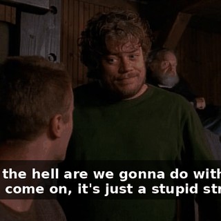 - What the hell are we gonna do without it? - Guys, come on, it's just a stupid string.