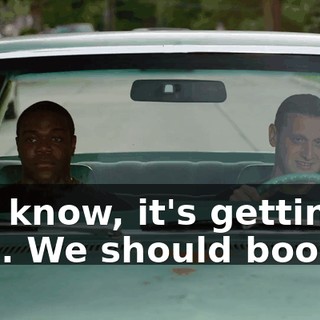 You know, it's getting late. We should book it.