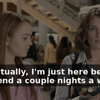 No, actually, I'm just here because I bartend a couple nights a week