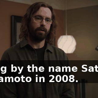 going by the name Satoshi Nakamoto in 2008.