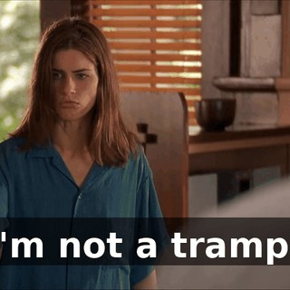 I'm not a tramp!