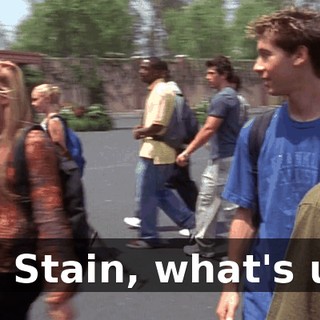 Yo, Stain, what's up?