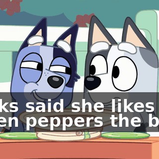 Socks said she likes green peppers the best.