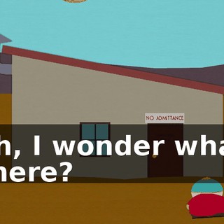 Huh, I wonder what's in here?