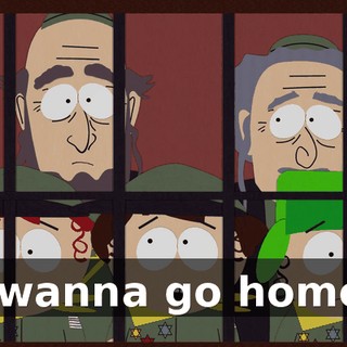 I wanna go home.