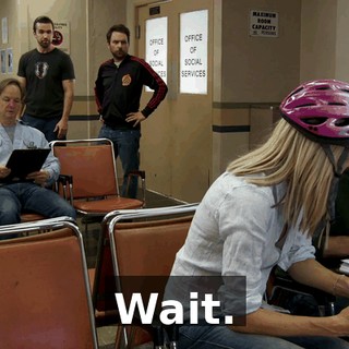Wait.