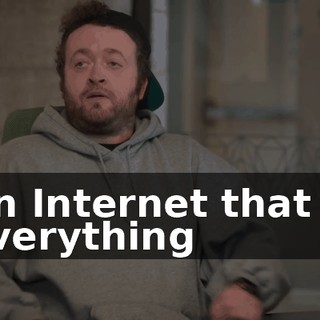 An Internet that is everything
