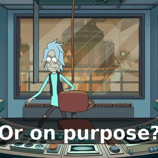 Or on purpose?