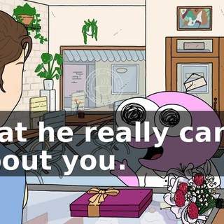 that he really cares about you.
