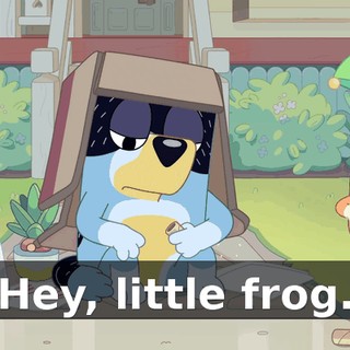 Hey, little frog.