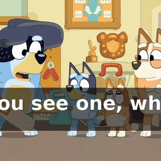 If you see one, whack it.