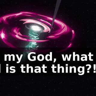 Oh, my God, what the hell is that thing?!