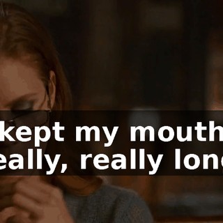 I have kept my mouth shut for a really, really long time.