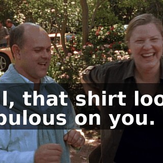 Hal, that shirt looks fabulous on you.