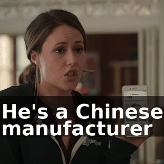 He's a Chinese manufacturer