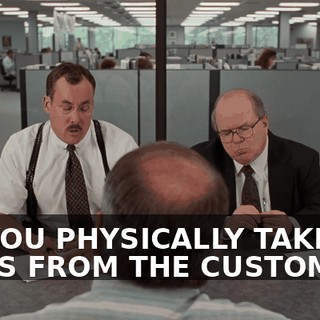 SO, YOU PHYSICALLY TAKE THE SPECS FROM THE CUSTOMER?