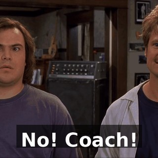 No! Coach!