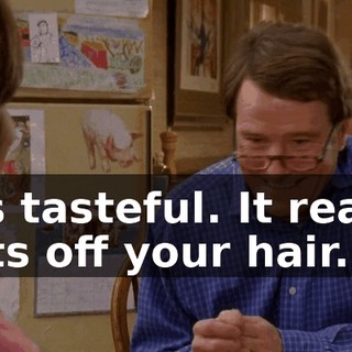 It's tasteful. It really sets off your hair.