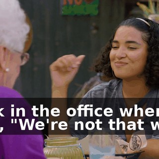 Back in the office when I said, "We're not that way,"
