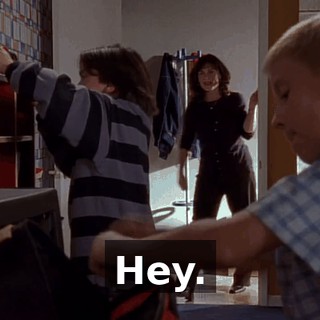 Hey.