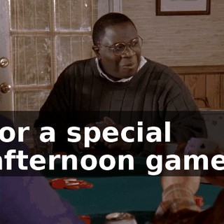 for a special afternoon game.