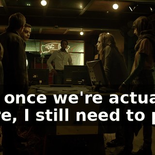And once we're actually there, I still need to prep