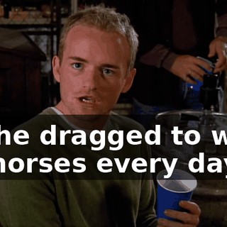 Is she dragged to work by horses every day?