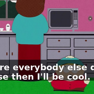 before everybody else does, 'cause then I'll be cool.