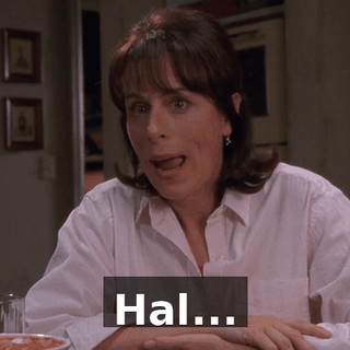 Hal...