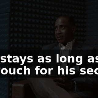 Stan stays as long as you can vouch for his secrecy.
