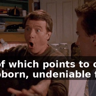 All of which points to one stubborn, undeniable fact: