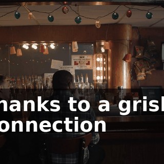 thanks to a grisly connection